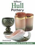 Warman's Hull Pottery Identification and Price Guide 2006 9780896893672 Front Cover