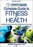 ACSM's Complete Guide to Fitness and Health 2nd 9781492533672 Front Cover