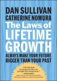 Laws of Lifetime Growth Always Make Your Future Bigger Than Your Past 2007 9781576754672 Front Cover