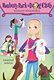 Roxbury Park Dog Club #1: Mission Impawsible  9780062327673 Front Cover