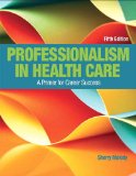 Professionalism in Health Care: 