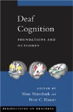 Deaf Cognition Foundations and Outcomes  9780195368673 Front Cover