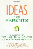 Ideas for Parents 2012 9780310677673 Front Cover