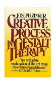 Creative Process in Gestalt Therapy 1978 9780394725673 Front Cover