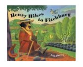 Henry Hikes to Fitchburg  9780395968673 Front Cover