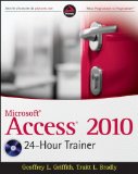 Microsoft Access 2010 24-Hour Trainer  cover art