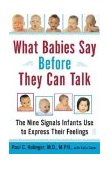 What Babies Say Before They Can Talk The Nine Signals Infants Use to Express Their Feelings cover art