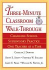 Three-Minute Classroom Walk-Through Changing School Supervisory Practice One Teacher at a Time cover art