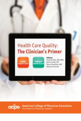 Health Care Quality  9780978730673 Front Cover