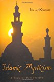 Islamic Mysticism A Secular Perspective 2000 9781573927673 Front Cover