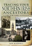 Tracing Your Northern Irish Ancestors  9781848841673 Front Cover