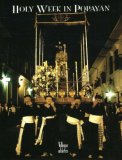 Holy Week in Popayan 1999 9789589393673 Front Cover