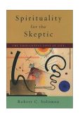 Spirituality for the Skeptic The Thoughtful Love of Life cover art