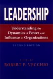 Leadership Understanding the Dynamics of Power and Influence in Organizations, Second Edition cover art