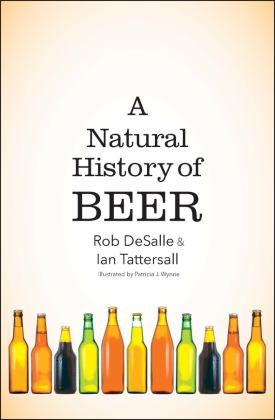 Natural History of Beer  9780300233674 Front Cover