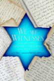 We Are Witnesses Five Diaries of Teenagers Who Died in the Holocaust 2009 9780312535674 Front Cover