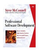 Professional Software Development Shorter Schedules, Higher Quality Products, More Successful Projects, Enhanced Careers cover art