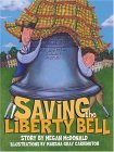 Saving the Liberty Bell 2005 9780689851674 Front Cover