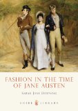 Fashion in the Time of Jane Austen  9780747807674 Front Cover