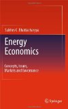 Energy Economics Concepts, Issues, Markets and Governance cover art