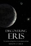 Discovering Eris The Symbolism and Significance of a New Planetary Archetype  9780863158674 Front Cover