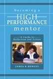 Becoming a High-Performance Mentor A Guide to Reflection and Action cover art