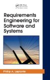 Requirements Engineering for Software and Systems  9781420064674 Front Cover