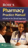 Boh's Pharmacy Practice Manual: a Guide to the Clinical Experience  cover art