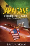 Jamaicans Children of God in the Promised Land 2013 9781478708674 Front Cover