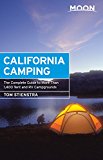 Moon California Camping The Complete Guide to More Than 1,400 Tent and RV Campgrounds 20th 9781631215674 Front Cover