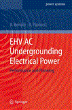 EHV AC Undergrounding Electrical Power Performance and Planning 2010 9781848828674 Front Cover