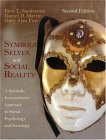 Symbols, Selves, and Social Reality A Symbolic Interactionist Approach to Social Psychology and Sociology 2nd 9781931719674 Front Cover