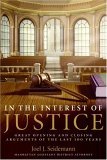 In the Interest of Justice Great Opening and Closing Arguments of the Last 100 Years cover art