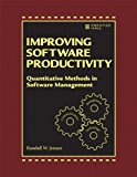 Improving Software Development Productivity Effective Leadership and Quantitative Methods in Software Management cover art