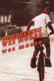 Discovering Wes Moore (the Young Adult Adaptation) 2012 9780385741675 Front Cover