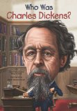 Who Was Charles Dickens?  9780448479675 Front Cover