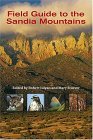 Field Guide to the Sandia Mountains 2005 9780826336675 Front Cover
