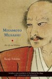 Miyamoto Musashi His Life and Writings  9780834805675 Front Cover