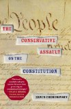 Conservative Assault on the Constitution 2011 9781416574675 Front Cover