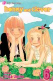 Honey and Clover, Vol. 6 2009 9781421523675 Front Cover