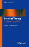 Hormone Therapy A Clinical Handbook  9781461462675 Front Cover