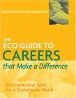 ECO Guide to Careers That Make a Difference Environmental Work for a Sustainable World cover art