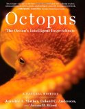 Octopus The Ocean's Intelligent Invertebrate  9781604690675 Front Cover