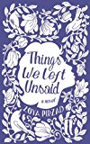 Things We Left Unsaid The Award-Winning Bestseller  9781851689675 Front Cover