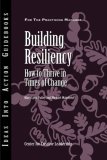 Building Resiliency How to Thrive in Times of Change cover art