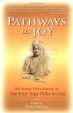 Pathways to Joy The Master Vivekananda on the Four Yoga Paths to God cover art