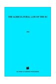 Agricultural Law of the EC 1994 9789065448675 Front Cover
