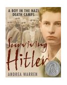 Surviving Hitler A Boy in the Nazi Death Camps 2002 9780060007676 Front Cover