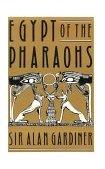 Egypt of the Pharaohs An Introduction