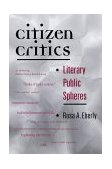 Citizen Critics Literary Public Spheres cover art